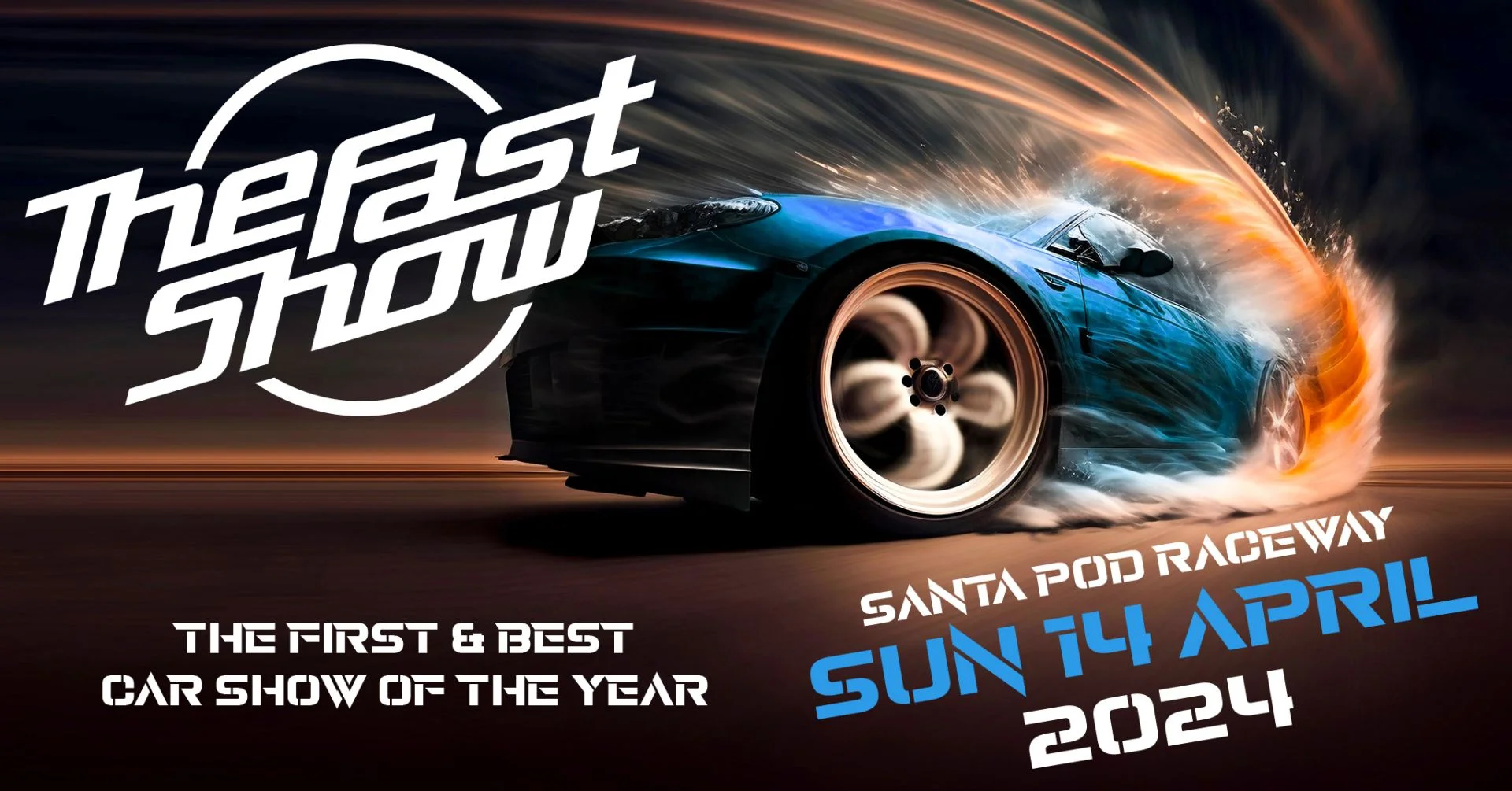 the fast show santa pod raceway